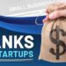 5 Best Business Banks for Startups With Top Features
